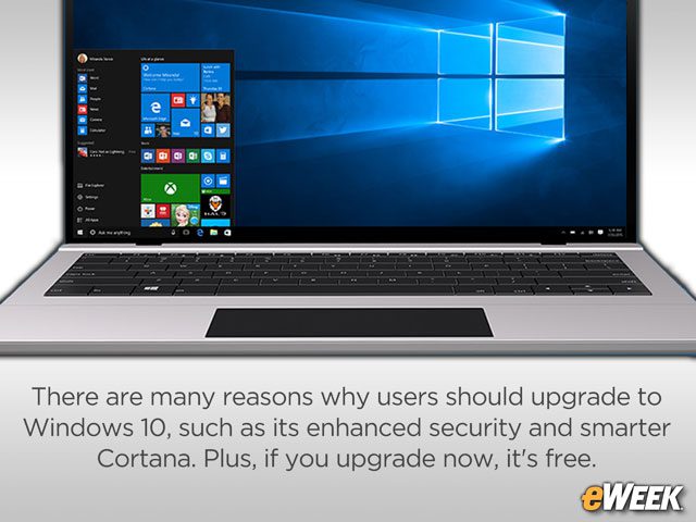 10 Reasons Why Upgrading to Windows 10 Makes Sense