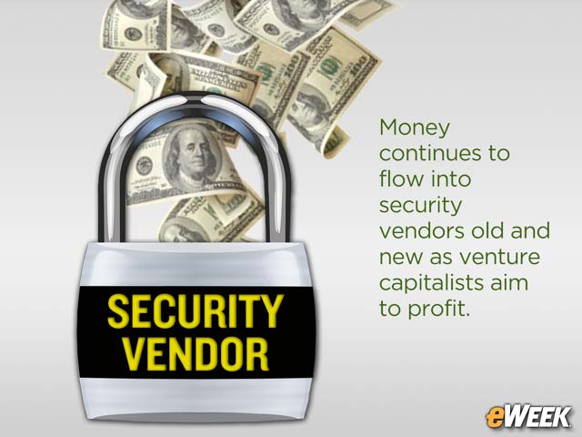 VC Cash Infusion Helping Security Vendors Bolster Efforts