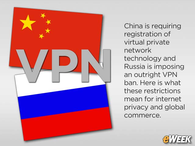 How VPN Restrictions Imposed by China, Russia Impact Internet Freedom