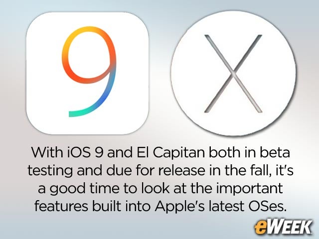10 Best Features in iOS 9, OS X El Capitan Beta Test Releases